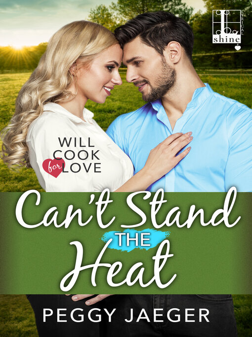 Title details for Can't Stand the Heat by Peggy Jaeger - Available